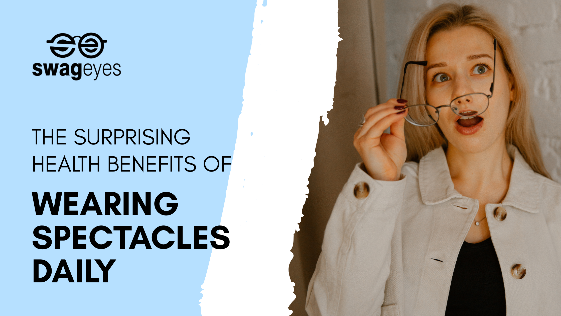 The Surprising Health Benefits of Wearing Spectacles Daily